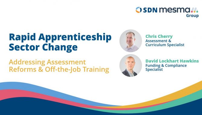 Rapid Apprenticeship Sector Change – Addressing Assessment Reforms & Off-the-Job Training