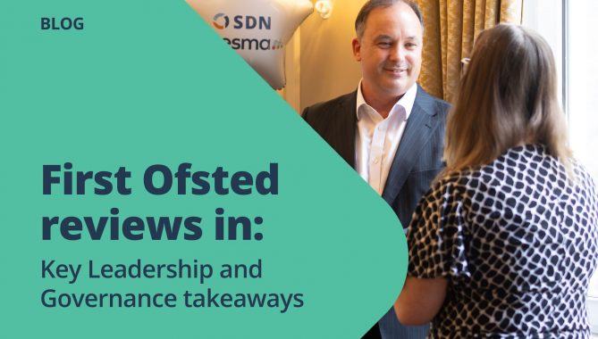 First Ofsted reviews in Key Leadership and Governance takeaways