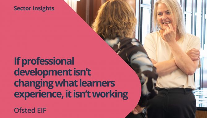 If professional development isn’t changing what learners experience, it isn’t working